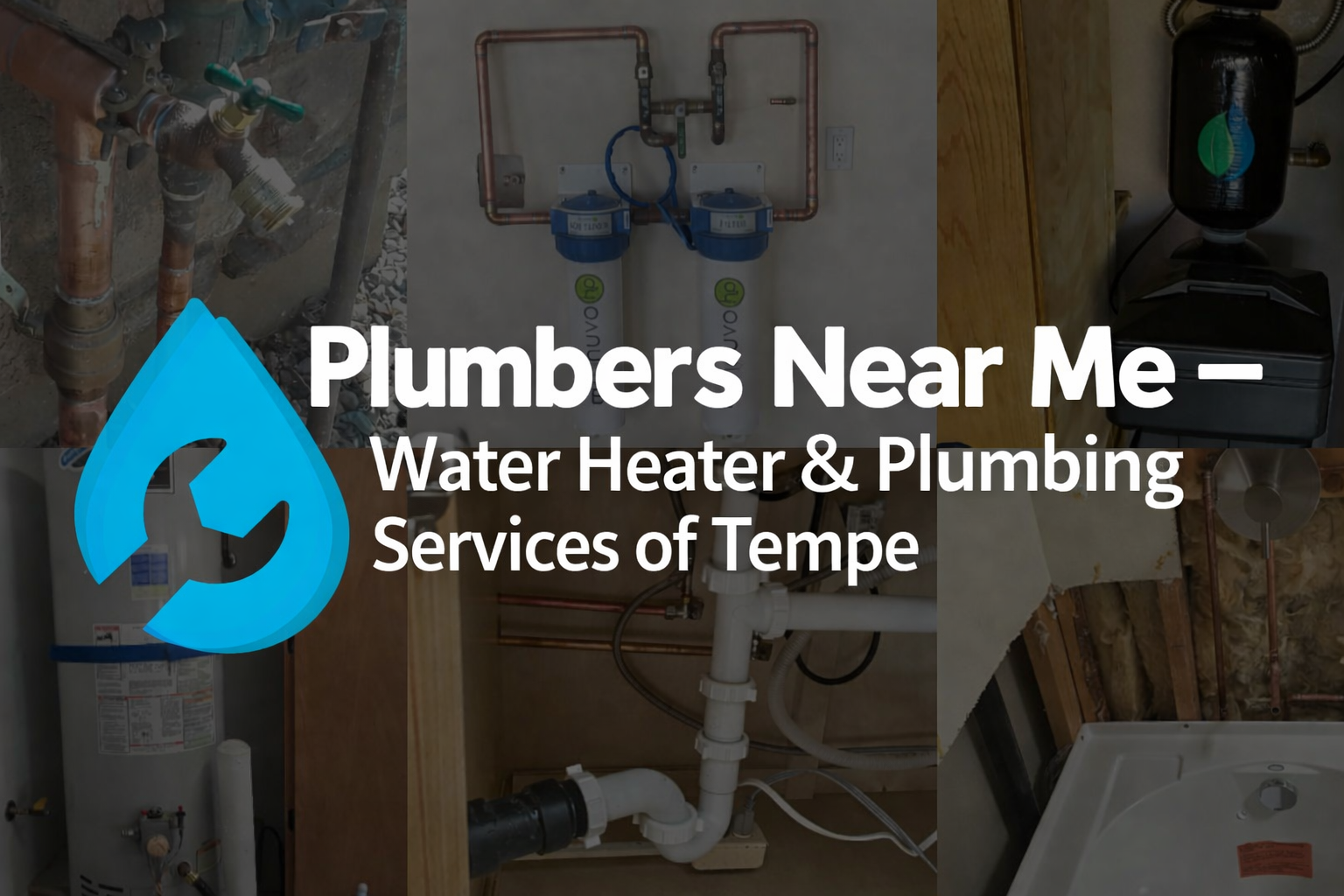 Plumbers Near Me – Water Heater Plumbing Services of Tempe